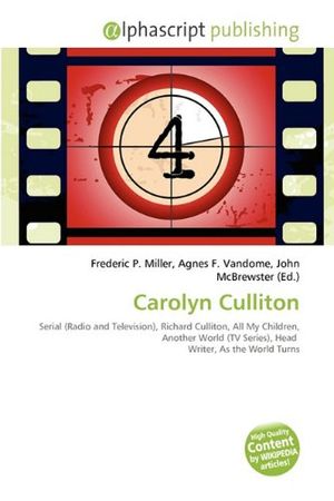 Cover Art for 9786134380478, Carolyn Culliton by Frederic P. Miller