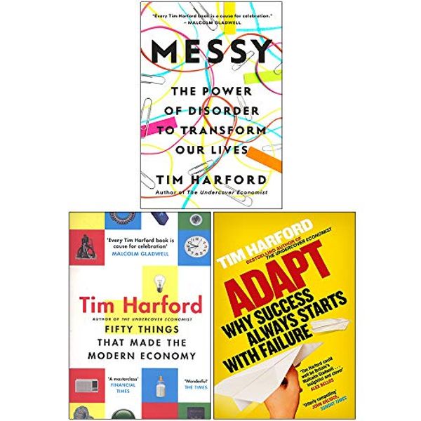 Cover Art for 9789123945078, Tim Harford Collection 3 Books Set (Messy [Hardcover], Fifty Things that Made the Modern Economy, Adapt Why Success Always Starts with Failure) by Tim Harford