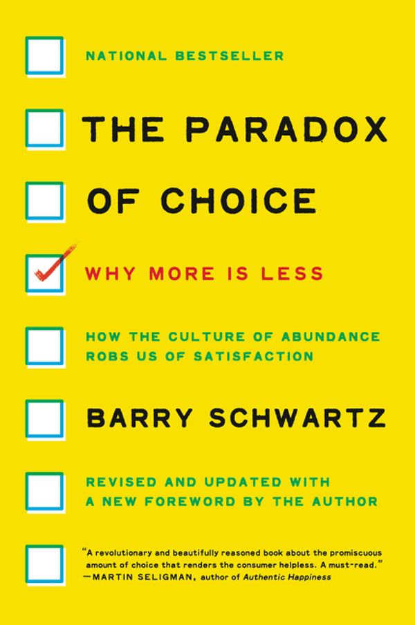 Cover Art for 9780062449924, The Paradox of Choice by Barry Schwartz