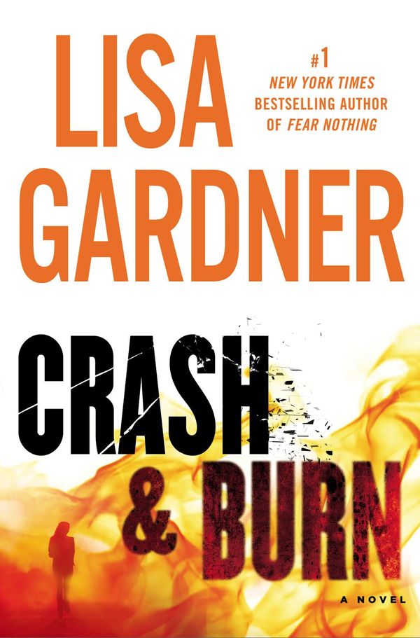 Cover Art for 9780698186170, Crash & Burn by Lisa Gardner