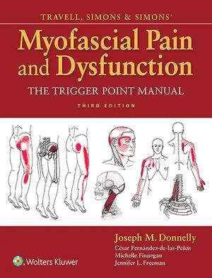 Cover Art for 9780781755603, Travell and Simons' Myofascial Pain and Dysfunction by Donnelly