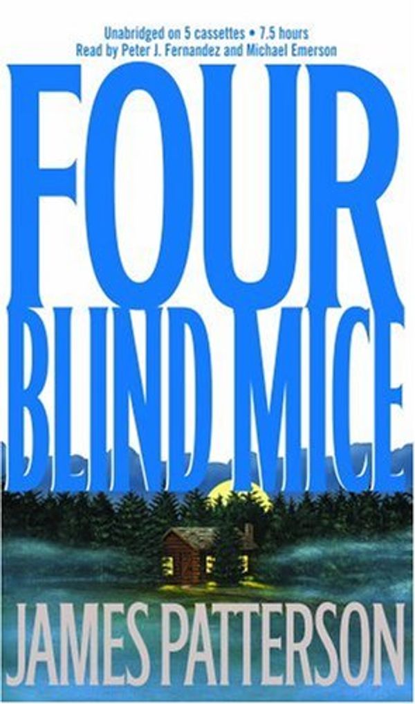 Cover Art for 9781586214043, Four Blind Mice by James Patterson