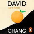 Cover Art for B08LLCCQYL, Eat A Peach: A Memoir by David Chang