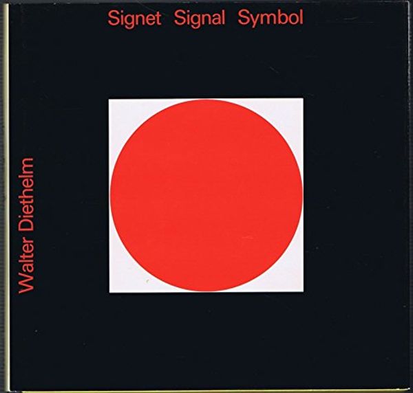 Cover Art for B000KJXK26, Signet, Signal, Symbol: Handbook of International Signs by 