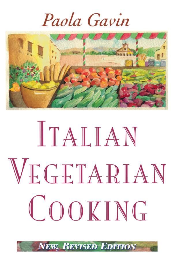 Cover Art for 9781461732372, Italian Vegetarian Cooking, New, Revised by Paola Gavin