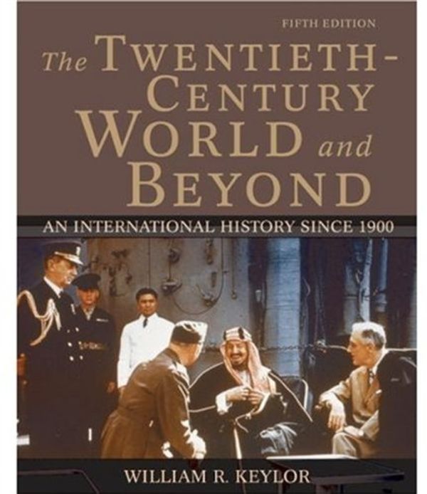 Cover Art for 9780195168433, The Twentieth-Century World and Beyond by William R. Keylor