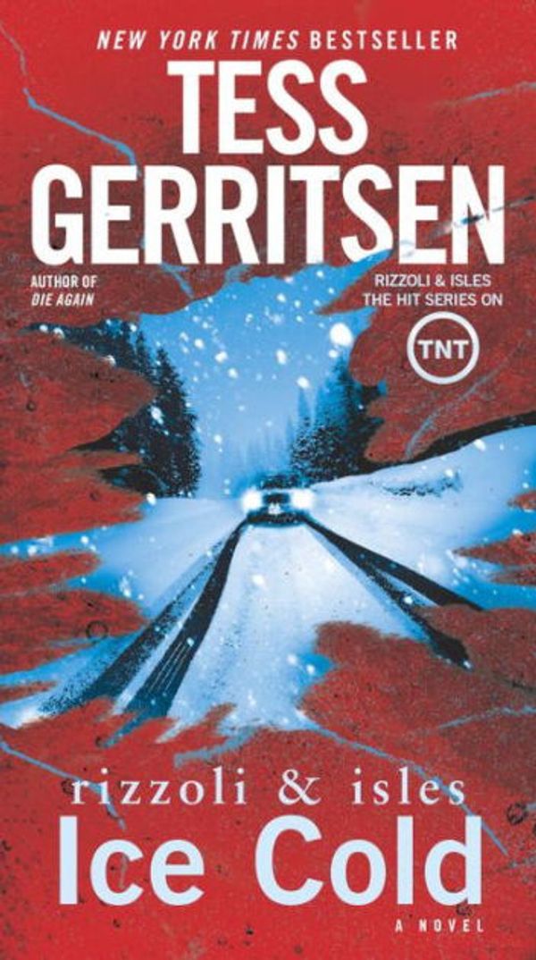 Cover Art for 9781511325844, Ice Cold (Rizzoli & Isles Novels) by Tess Gerritsen