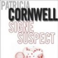 Cover Art for 9782848932187, Signe suspect: Une enquête de Kay Scarpetta by Patricia Cornwell