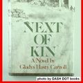 Cover Art for 9780316130059, Next of kin by Gladys Hasty Carroll