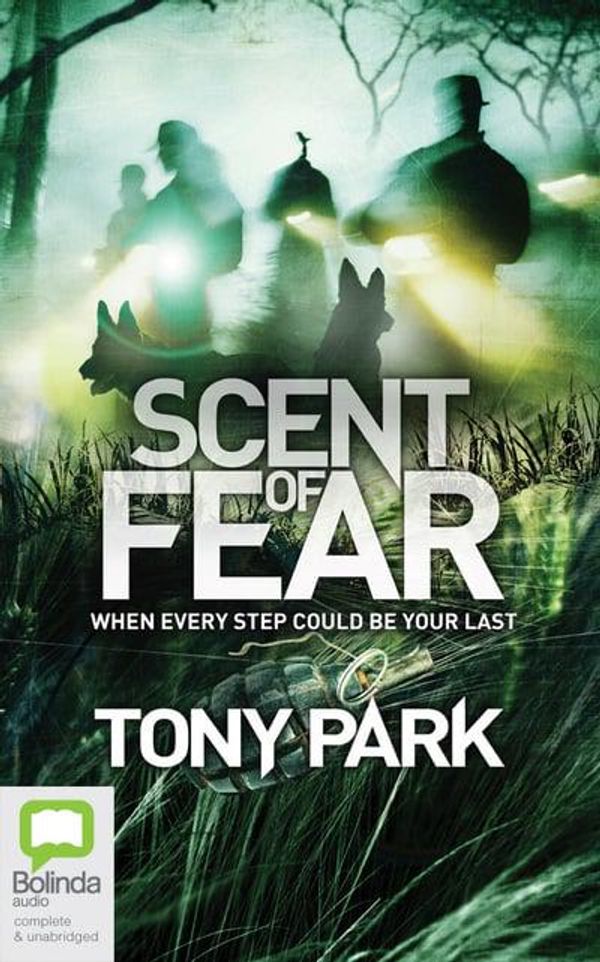 Cover Art for 9781489490476, Scent of Fear by Tony Park