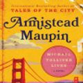 Cover Art for 9780061445750, Michael Tolliver Lives by Armistead Maupin