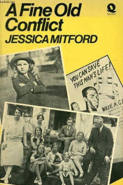 Cover Art for 9780394726151, A Fine Old Conflict by Jessica Mitford