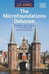 Cover Art for 9781849803175, The Microfoundations Delusion by J.E. King
