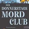 Cover Art for B08NWCLGCV, Der Montagsmordclub: Kriminalroman (Die Mordclub-Serie 1) (German Edition) by Richard Osman