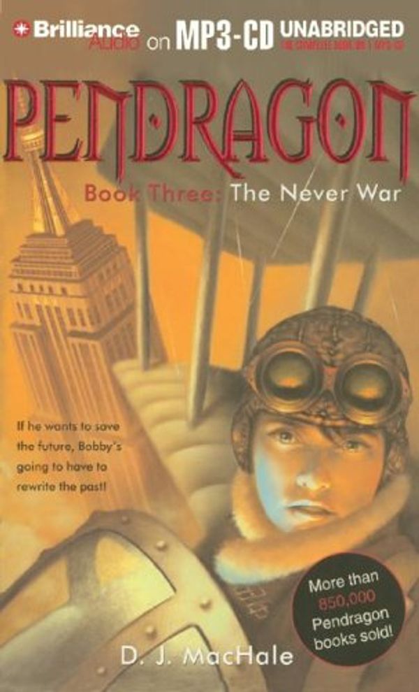 Cover Art for 9781597372558, The Never War by D. J MacHale