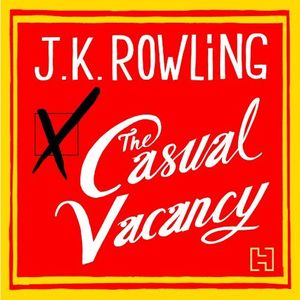 Cover Art for 8601200499117, The Casual Vacancy by J. K. Rowling (2012-09-27) by J. K. Rowling
