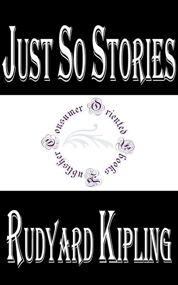 Cover Art for 1230000245933, Just So Stories by Rudyard Kipling by Rudyard Kipling