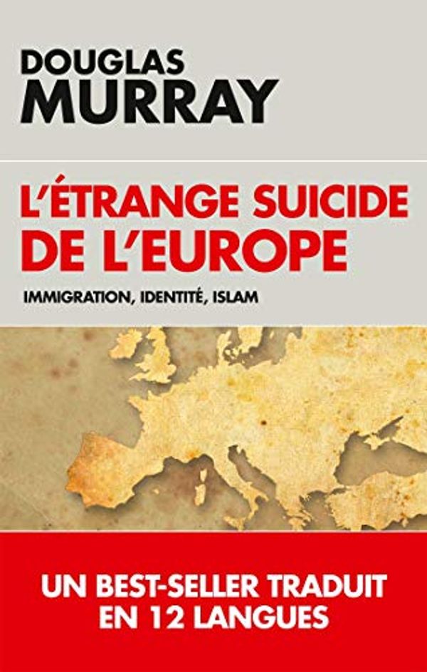 Cover Art for 9782810008254, L'Ã©trange suicide de l'Europe by 