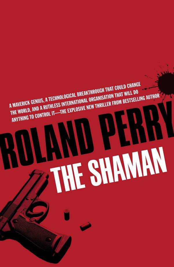 Cover Art for 9781760529758, The Assassin and the Shaman by Roland Perry