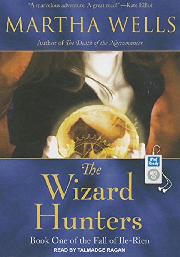 Cover Art for 9781452666358, The Wizard Hunters by Martha Wells