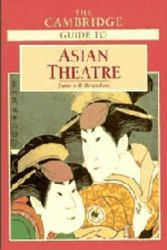 Cover Art for 9780521416238, The Cambridge Guide to Asian Theatre by James R. Brandon