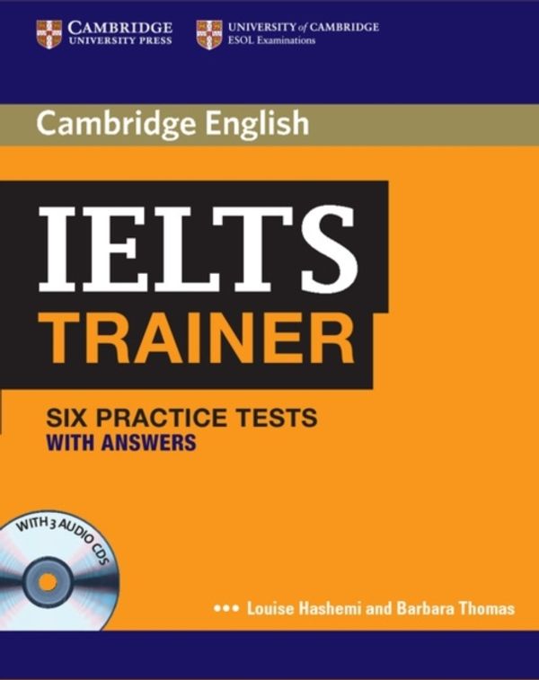 Cover Art for 9780521128209, IELTS Trainer Six Practice Tests with Answers and Audio CDs (3) by Louise Hashemi, Barbara Thomas