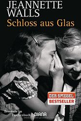 Cover Art for 9783453351356, Schloss aus Glas by Jeannette Walls
