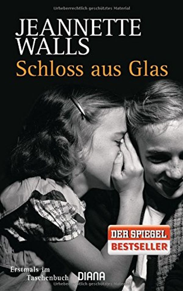 Cover Art for 9783453351356, Schloss aus Glas by Jeannette Walls