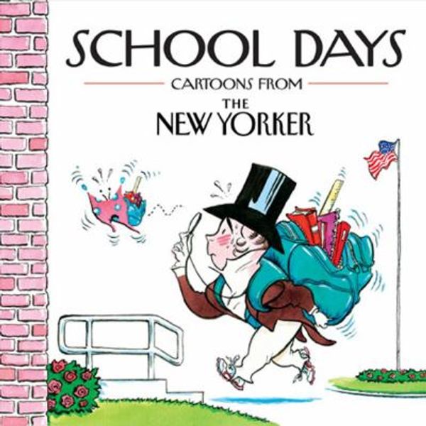 Cover Art for 0050837271104, School Days: Cartoons from the New Yorker by Robert Mankoff