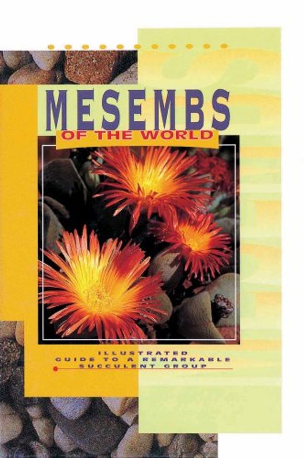 Cover Art for 9781875093137, Mesembs of the World by Gideon Smith