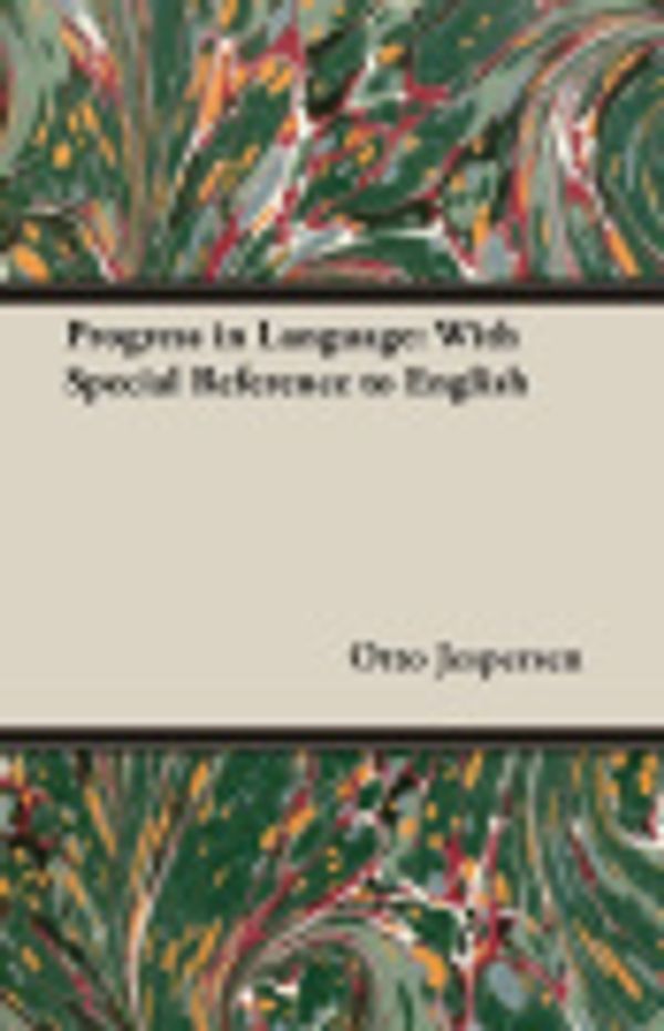 Cover Art for 9781473302303, Progress in Language by Otto Jespersen