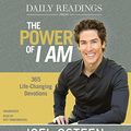 Cover Art for 9781478912927, Daily Readings from the Power of I Am: 365 Life-Changing Devotions by Joel Osteen