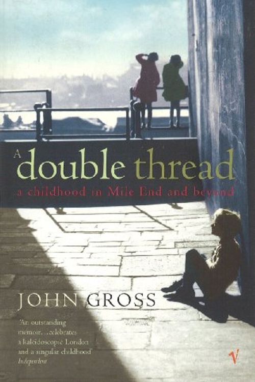 Cover Art for 9780099422266, A Double Thread by John Gross