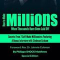 Cover Art for 9781501064357, How to Make Millions When Thousands Have Been Laid Off Featuring Stedman Graham by Philippe Matthews