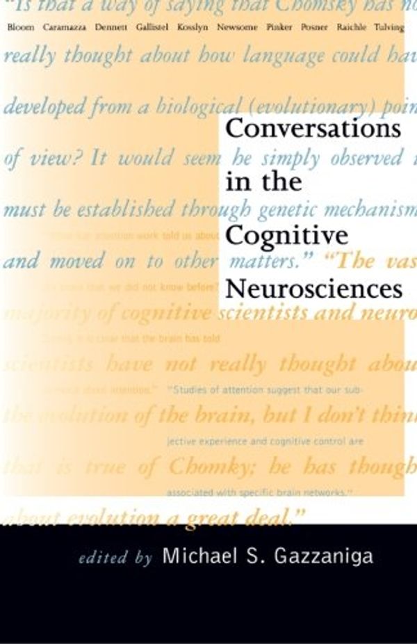 Cover Art for 9780262571173, Conversations in the Cognitive Neurosciences by Michael S. Gazzaniga