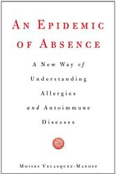Cover Art for 9781439199381, An Epidemic of Absence by Moises Velasquez-Manoff