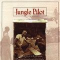 Cover Art for 9781572930223, Jungle Pilot by Russell T. Hitt