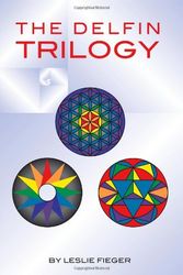Cover Art for 9780557526482, The DELFIN Trilogy by Leslie Fieger