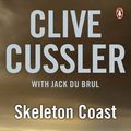 Cover Art for B01K9AYZ9W, Skeleton Coast: Oregon Files #4: A Novel from the Oregon Files by Jack du Brul (2008-06-26) by Clive Cussler