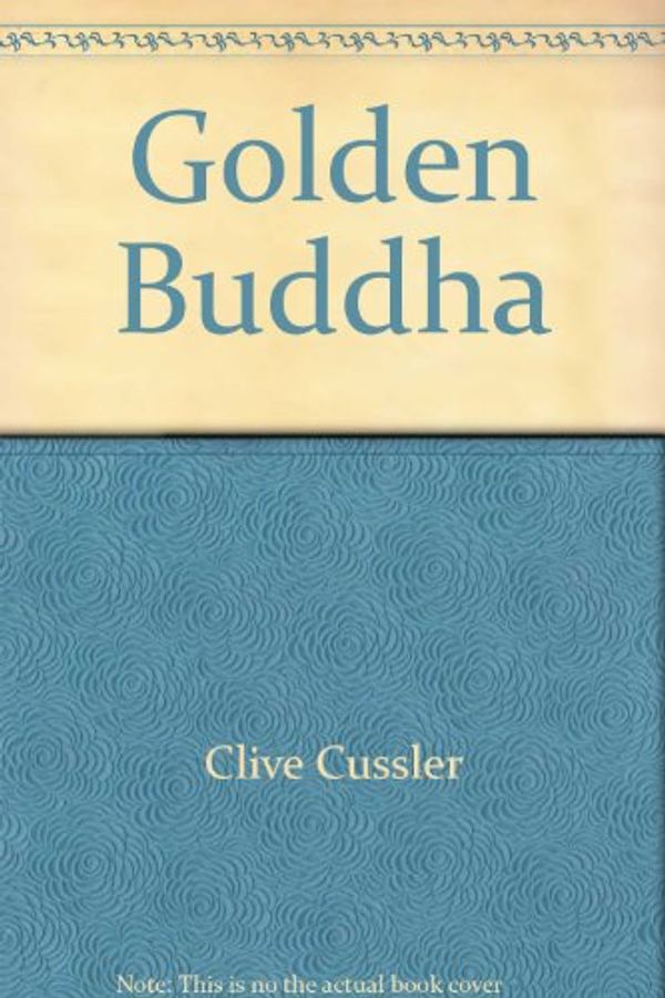 Cover Art for 9780753120231, Golden Buddha by Clive Cussler, Craig Dirgo