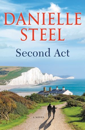 Cover Art for 9781984821959, Second Act by Danielle Steel