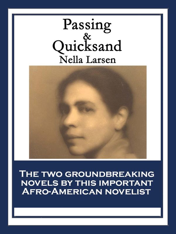 Cover Art for 9781633845183, Passing & Quicksand by Nella Larsen