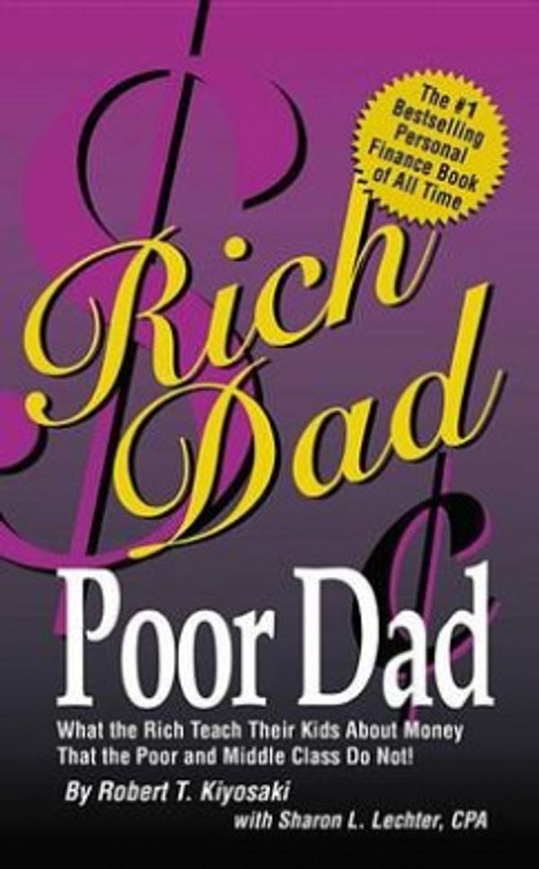Cover Art for 9780446567404, Rich Dad, Poor Dad by Robert T. Kiyosaki