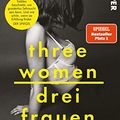 Cover Art for 9783492059824, Three Women - Drei Frauen by Lisa Taddeo