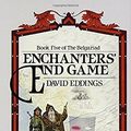 Cover Art for 9780345338716, Enchanters' End Game by David Eddings