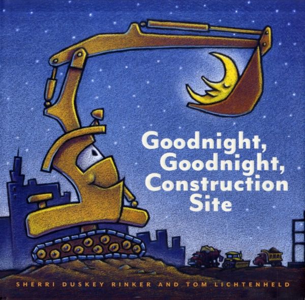 Cover Art for 9780811877824, Goodnight, Goodnight, Construction Site by Sherri Duskey Rinker