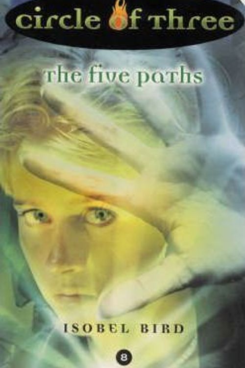 Cover Art for 9780007120437, The Five Paths by Isobel Bird