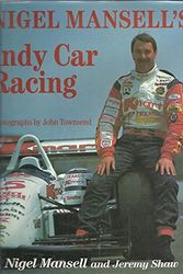 Cover Art for 9780879388362, Nigel Mansell's Indy-Car Racing by Nigel Mansell, Jeremy Shaw, John Townsend