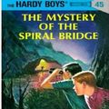 Cover Art for 9781101068007, The Mystery of the Spiral Bridge by Franklin W. Dixon