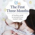 Cover Art for 9781460710920, The First Three Months by Tresillian